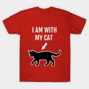 I'm With My Cat Funny Cat Lovers Motto T-Shirt